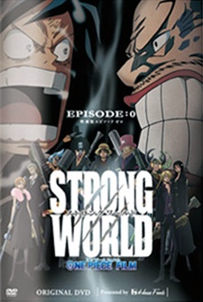 an image of ONE PIECE FILM STRONG WORLD EPISODE:0