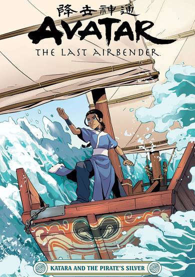 Avatar: The Last Airbender - Katara and the Pirate's Silver
