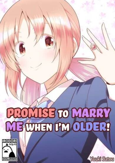 Promise to Marry Me When I'm Older!